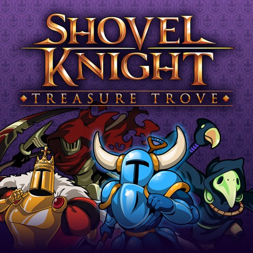 铲子骑士：无尽宝藏 Shovel Knight: Treasure Trove